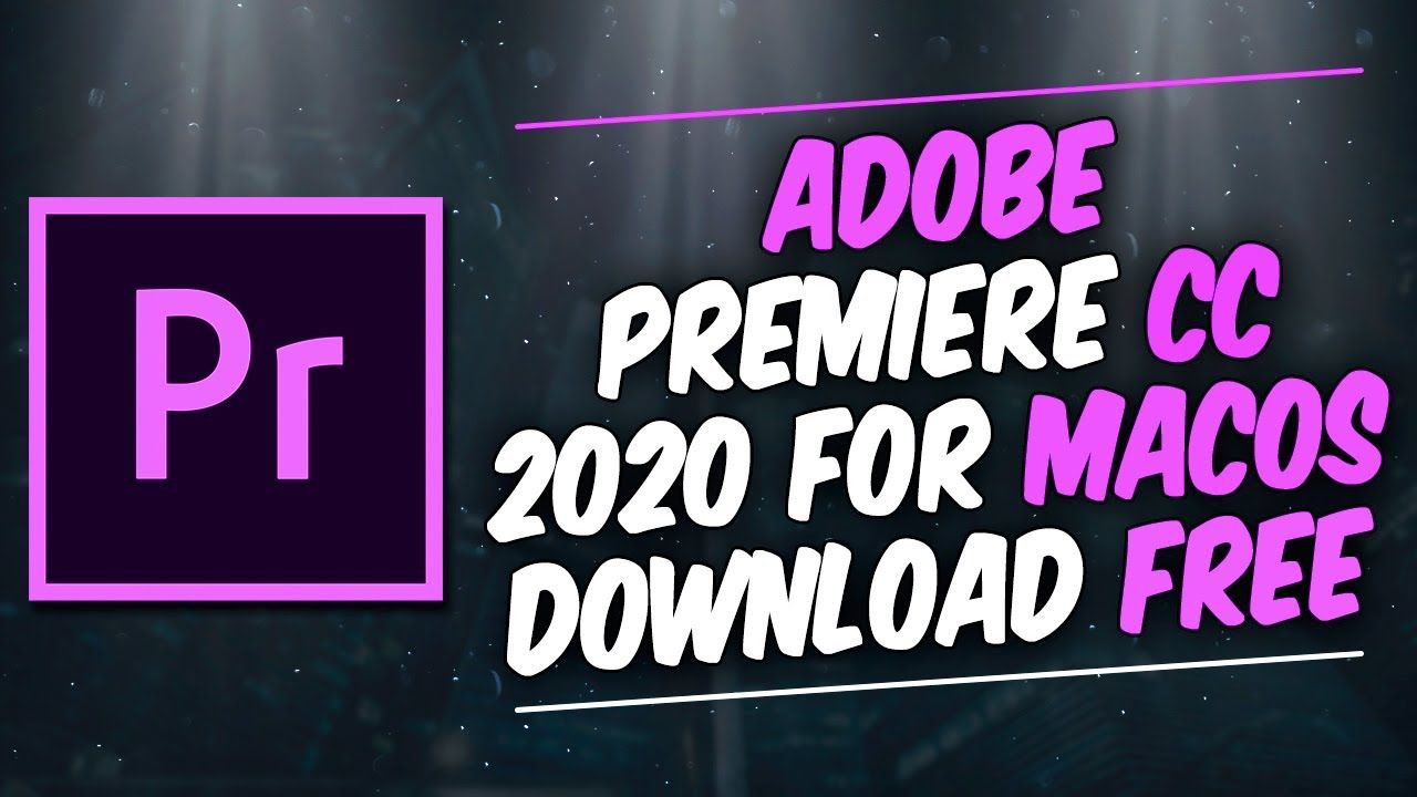 adobe premiere pro cc 2020 mac torrent
